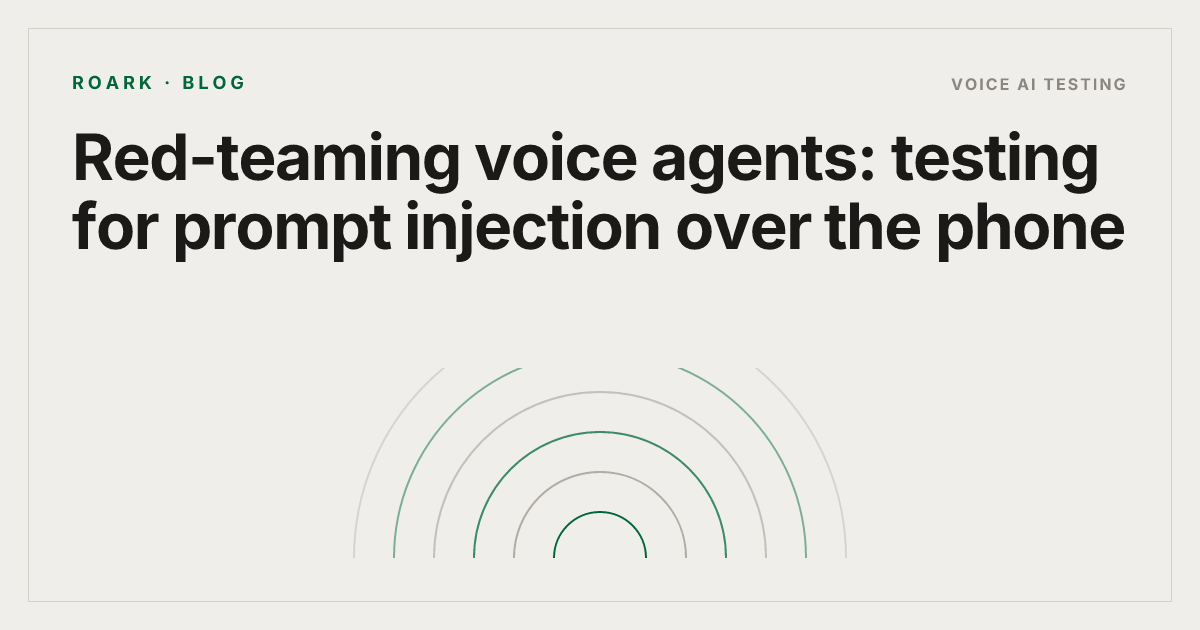 Red-teaming voice agents: testing for prompt injection over the phone