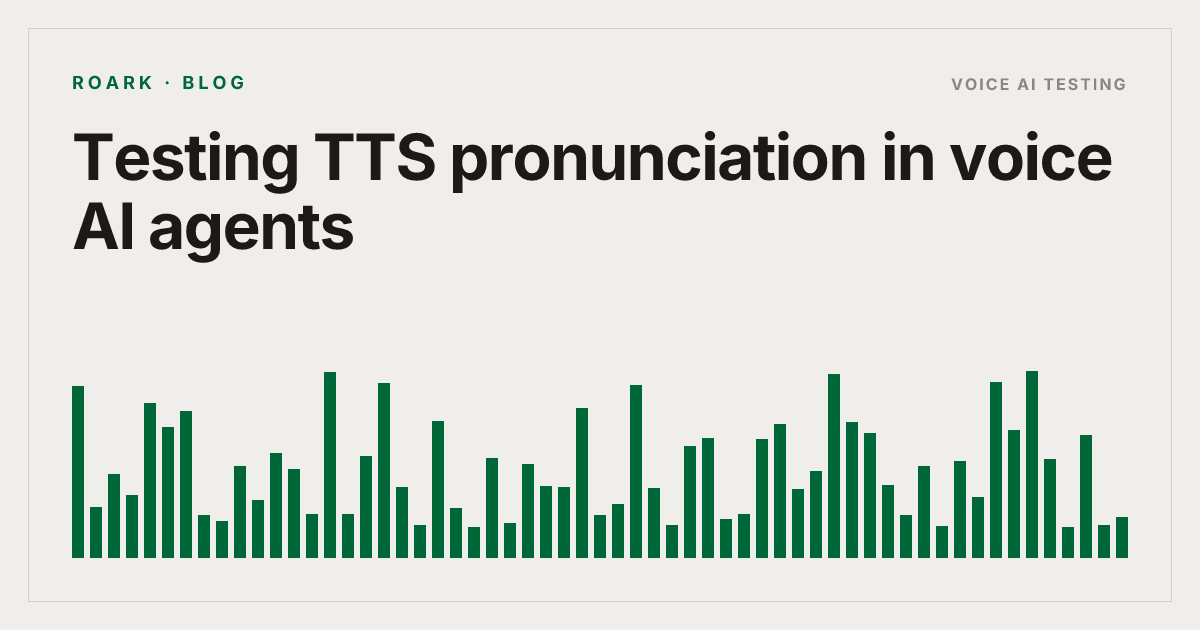 Testing TTS pronunciation in voice AI agents