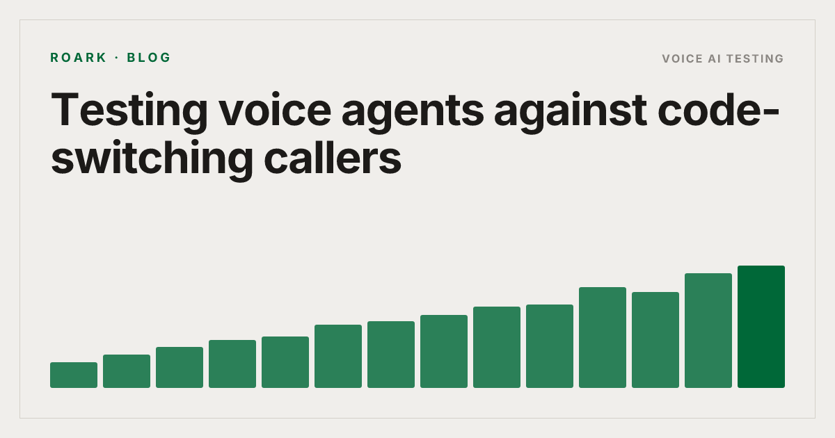 Testing voice agents against code-switching callers