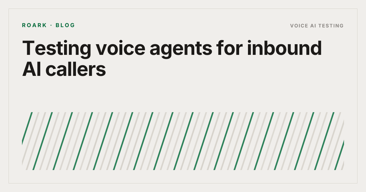 Testing voice agents for inbound AI callers