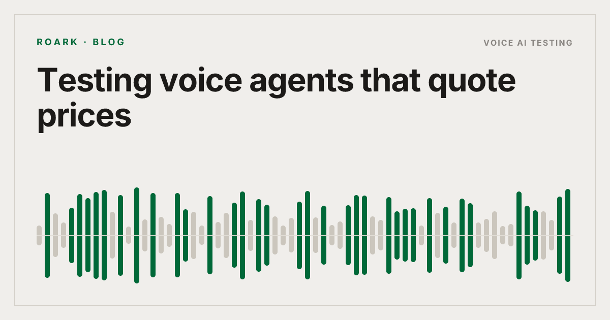 Testing voice agents that quote prices