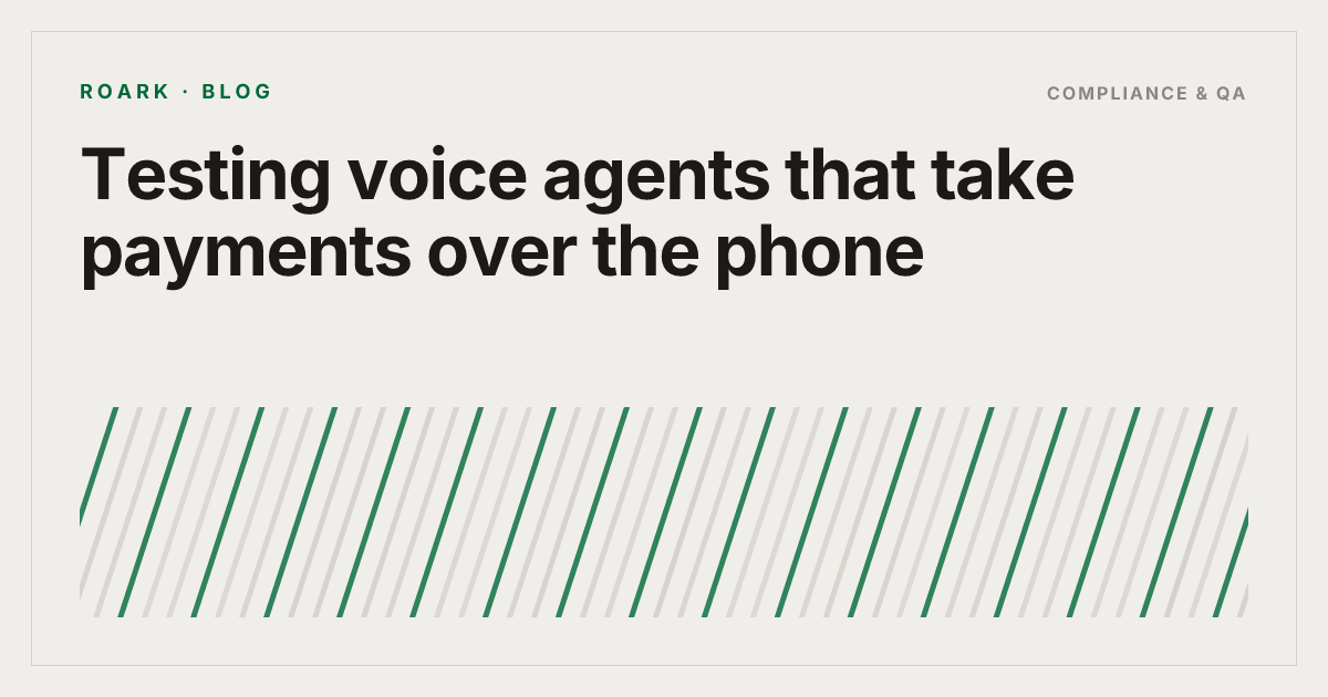 Testing voice agents that take payments over the phone