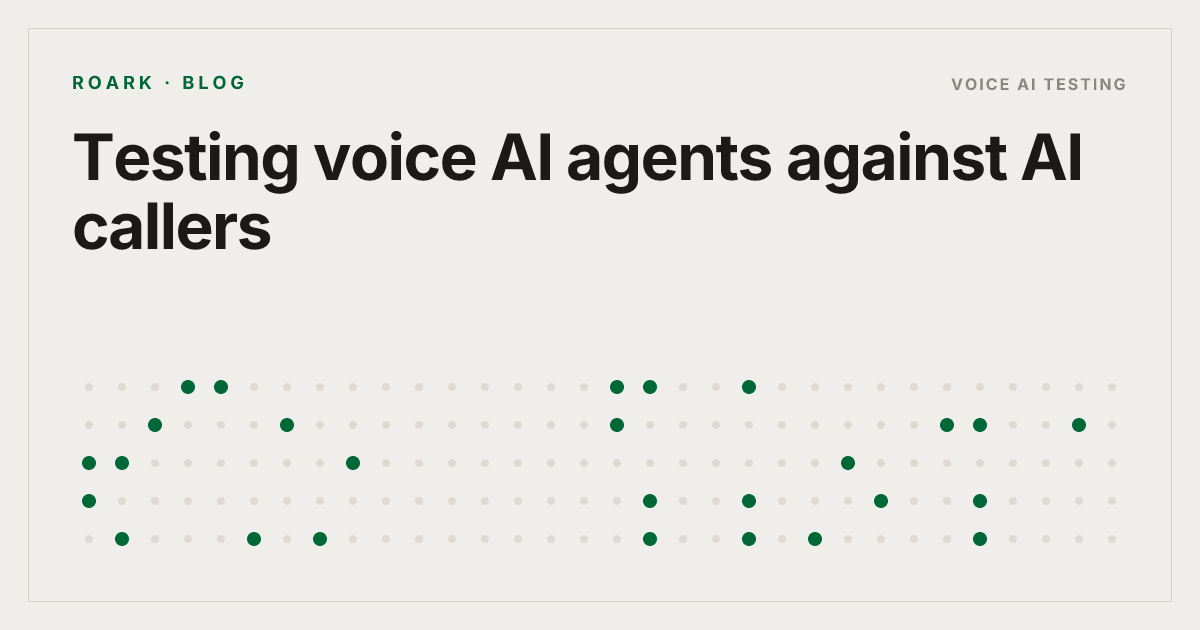 Testing voice AI agents against AI callers